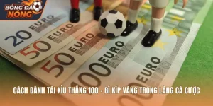 Cách Đánh Tài Xỉu Thắng 100 - Bí Kíp Vàng Trong Làng Cá Cược